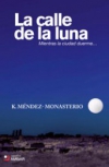 La calle de la luna