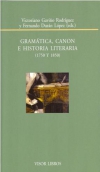 Gramática, canon e historia literaria (1750 y 1850)