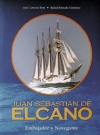 Juan sebastián elcano. embajador y navegante