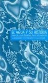 El agua y su historia
