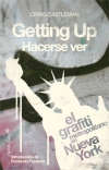 Getting up: hacerse ver. el graffiti metropolitano en nueva york