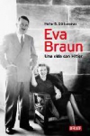 Eva braun.  una vida con hitler