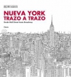 Nueva york trazo a trazo. desde wall street hasta broadway