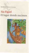 El lugar donde nacimos
