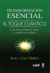 Transformación esencial. el toque cuántico