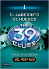 El laberinto de huesos. the 39 clues 1 (39 pistas)