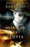 Detrás de la lluvia