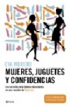 Mujeres, juguetes y confidencias: los secretos mas intimos desvelados en una reu