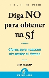 Diga no para obtener un sí