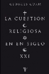 La cuestión religiosa en el siglo xxi