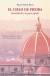 El cielo de piedra. brunelleschi y la gran cúpula