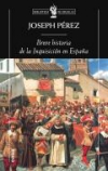 Breve historia de la inquisición en españa