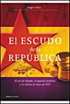 El escudo de la república. El oro de España, la apuesta soviética y los hechos d