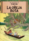 La oreja rota. las aventuras de tintín