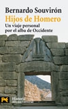 Hijos de homero. un viaje personal por el alba de occidente
