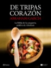 De tripas corazón