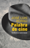 Palabra de cine. su influencia en nuestro lenguaje