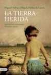 La tierra herida: ¿qué mundo heredarán nuestros hijos?