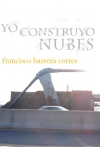 Yo construyo nubes