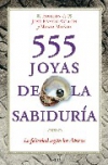 555 joyas de la sabiduría: la felicidad según los clásicos