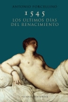 1545. los últimos días del renacimiento