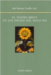 El teatro breve en los inicios del siglo xxi