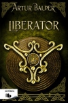 Liberator. saga de teutoburgo ii