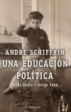 Una educación política. entre parís y nueva york