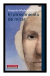 El atrevimiento de mirar