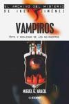 Vampiros. mito y realidad de los no muertos