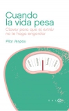 Cuando la vida pesa. claves para que el estrés no te haga engordar