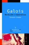 Galois revolución y matemáticas