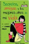 Secretos, amigas y los mejores años de mi vida. el diario de connie pikles