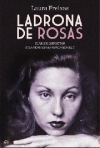 Ladrona de rosas. clarice lispector: una genialidad insoportable