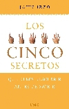 Los cinco secretos que debes descubrir antes de morir