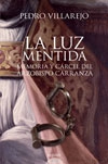 La luz mentida. memoria y cárcel del arzobispo carranza