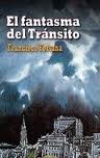 El fantasma del tránsito