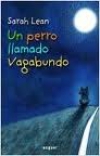 Un perro llamado vagabundo