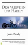 Dios vuelve en una harley