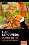 Un viejo que leía novelas de amor