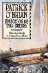 Episodios de una guerra. serie: aubrey y maturin vi