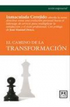 El camino de la transformación