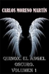 Quinox. el ángel oscuro 1: exilio