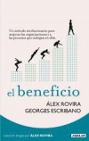 El beneficio. un método revolucionario para mejorar las organizaciones y las per