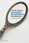 El proceso de convertirse en persona. mi técnica terapéutica