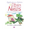 Significado de los simbolos en los dibujos de los niños. qué significan y lo que