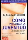 Cómo prolongar la juventud: la revolución antiedad