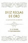 Diez reglas de oro. la sabiduría de los griegos