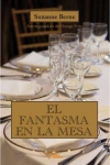 El fantasma en la mesa