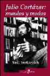 Julio cortázar: mundos y modos